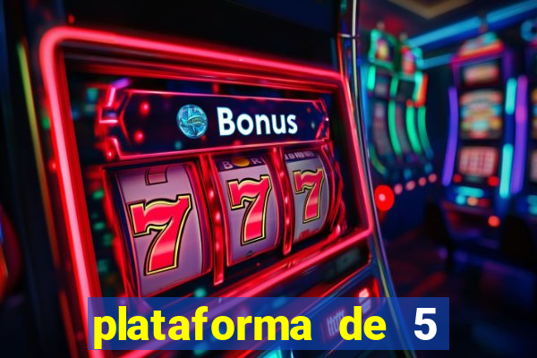 plataforma de 5 reais jogo do tigre